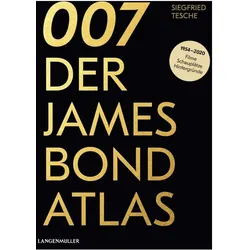 007. Der James Bond Atlas, Sachbücher von Siegfried Tesche