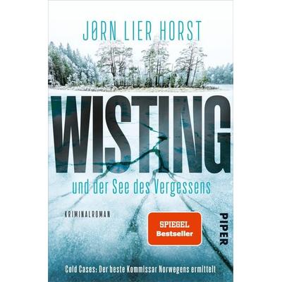 Wisting und der See des Vergessens, Taschenbuch von Jørn Lier Horst, Piper Paperback