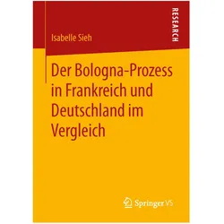 Der Bologna-Prozess in Frankreich und Deutschland im Vergleich, Fachbücher von Isabelle Sieh