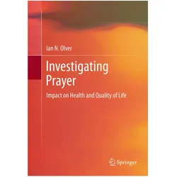 Investigating Prayer, Fachbücher von Ian Olver