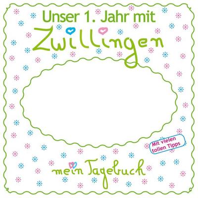Unser 1. Jahr mit Zwillingen, Gebundene Ausgabe von Gisbert Andrea, BoD – Books on Demand, 978-3-7481-7852-1