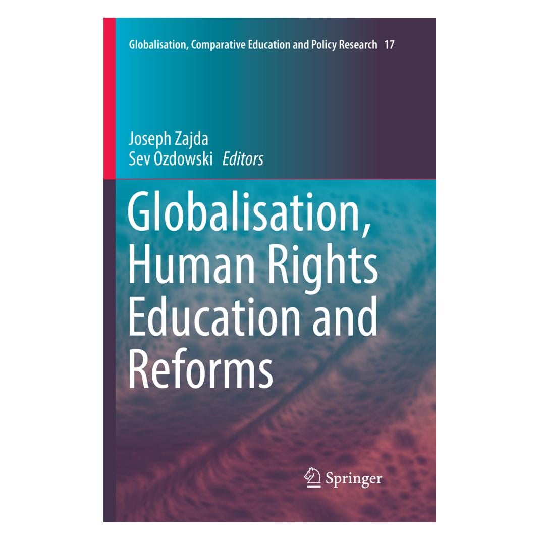 Springer Globalisation, Human Rights Education and Reforms (Englisch, Softcover, Joseph Zajda, Sev Ozdowski) (56007684)