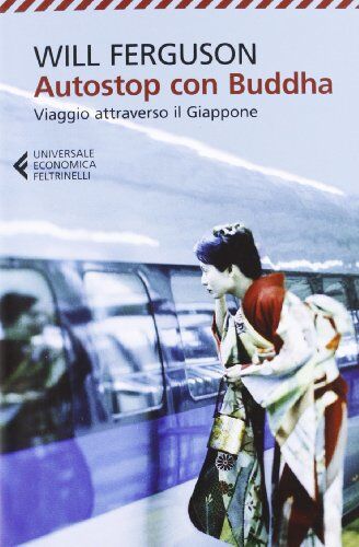 Will Ferguson - Autostop con Buddha. Viaggio attraverso il Giappone - Preis vom 16.10.2026 11:41:07 h