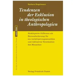 Tendenzen der Exklusion in theologischen Anthropologien, Fachbücher von Barbara Engelmann
