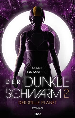 Marie Graßhoff - Der dunkle Schwarm 2 - Der stille Planet: Roman - Preis vom 09.10.2026 07:28:09 h