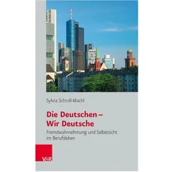 Die Deutschen - Wir Deutsche, Fachbücher von Sylvia Schroll-Machl