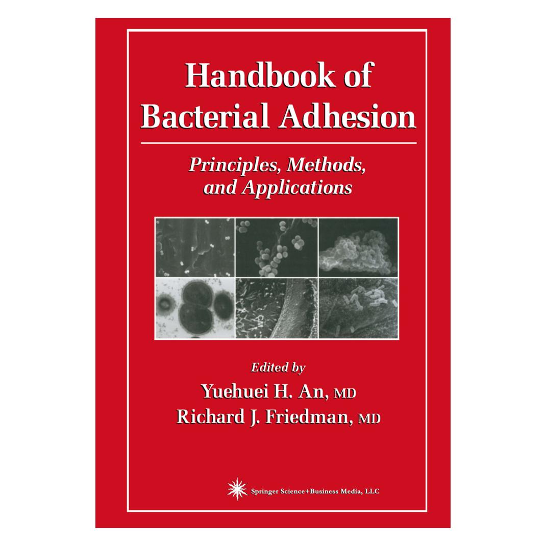 Springer Handbook of Bacterial Adhesion (Englisch, Softcover, Richard J. Friedman, Yuehuei H. An) (55382300)