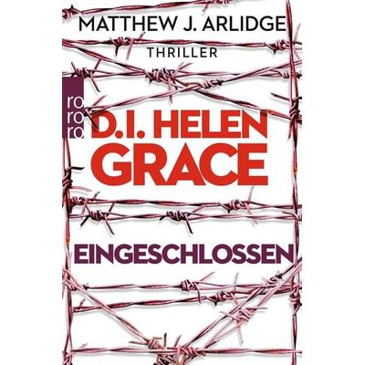 D.I. Helen Grace: Eingeschlossen, Taschenbuch von Matthew J. Arlidge, Rowohlt Taschenbuch, 978-3-499-27369-8