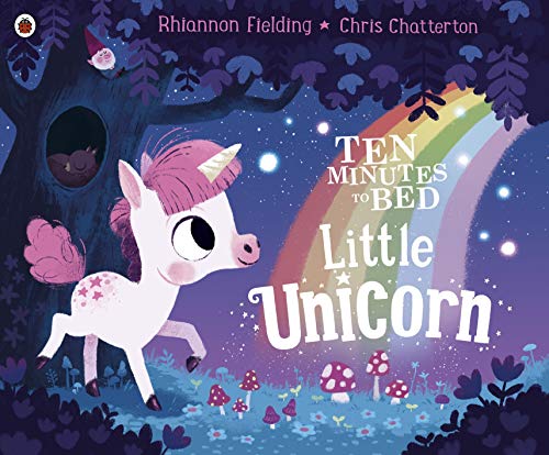 Rhiannon Fielding - Ten Minutes to Bed: Little Unicorn - Preis vom 09.10.2026 07:28:09 h