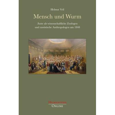 Mensch und Wurm, Taschenbuch von Helmut Veil, Humanities Online, 978-3-941743-32-8