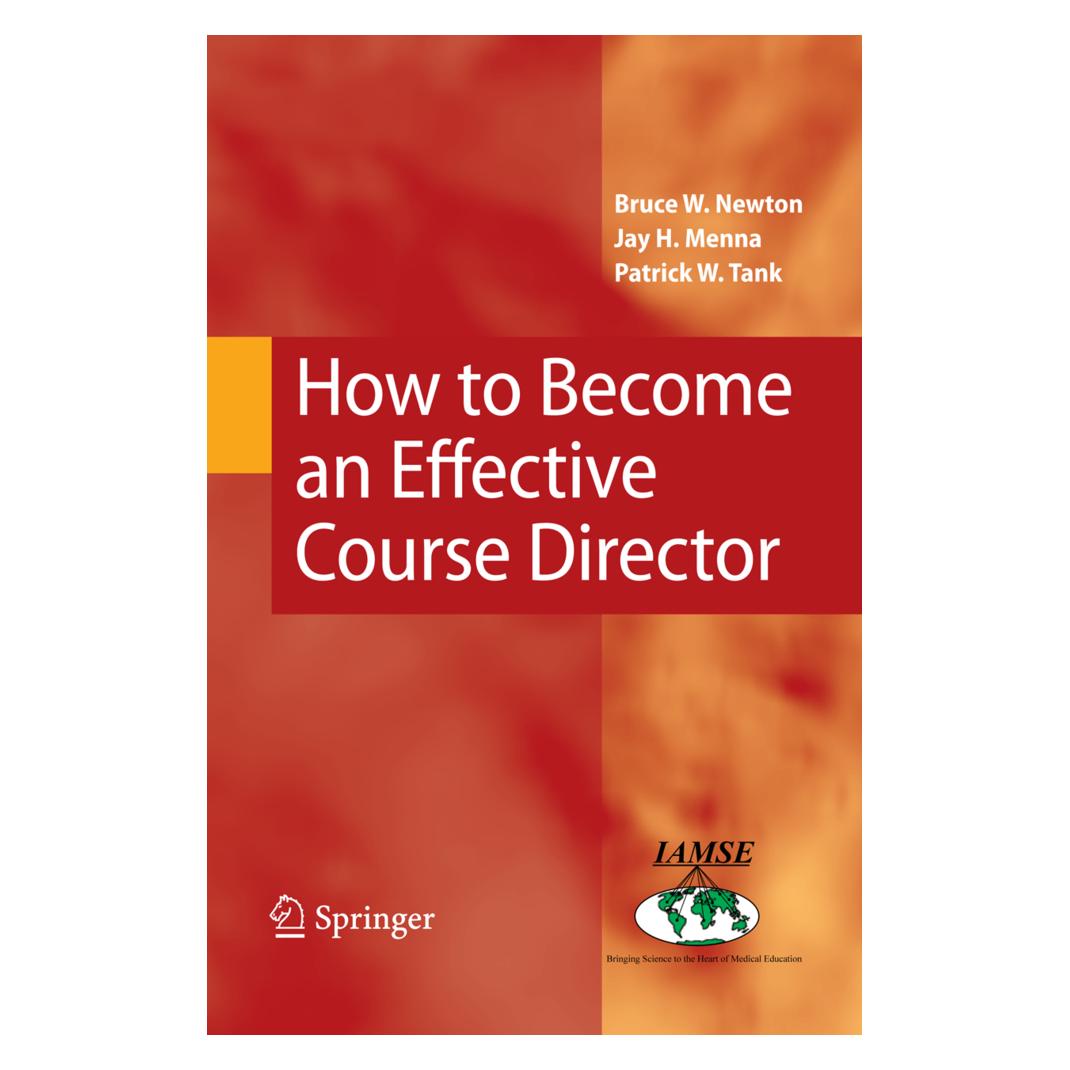 Springer How to Become an Effective Course Director (Englisch, Softcover, Bruce W. Newton, Jay H. Menna, Patrick W. Tank) (55394317)