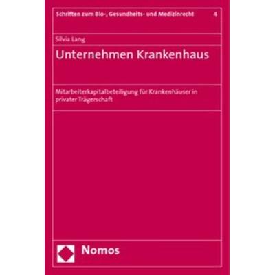 Unternehmen Krankenhaus, Taschenbuch von Silvia Lang, Nomos, 978-3-8329-5204-4