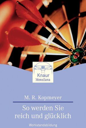 Kopmeyer, M. R. - So werden Sie reich und glücklich - Preis vom 09.10.2026 07:28:09 h