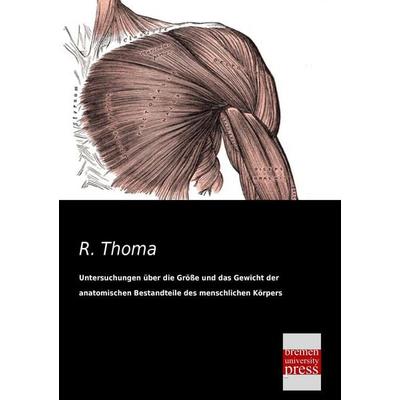 Untersuchungen über die Größe und das Gewicht der anatomischen Bestandteile des menschlichen Körpers im gesunden und im kranken Zustande, Taschenbuch