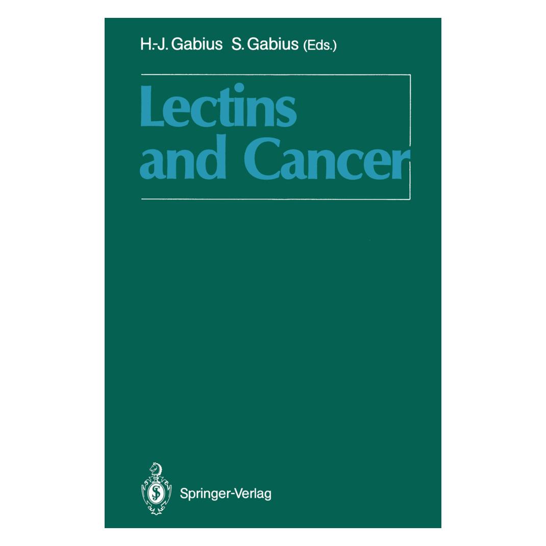 Springer Lectins and Cancer (Englisch, Softcover, Hans-Joachim Gabius, Sigrun Gabius) (55508694)