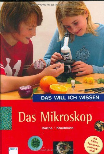 Burghard Bartos - Das will ich wissen. Das Mikroskop - Preis vom 09.10.2026 07:28:09 h