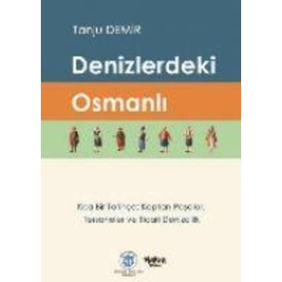 Denizlerdeki Osmanli, Taschenbuch von Tanju Demir, Yakin Kitabevi Yayinlari