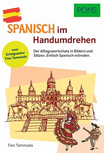 Tien Tammada - PONS Spanisch light: Die wichtigsten Wörter und Sätze, die Du brauchst um sofort loszulegen (PONS … im Handumdrehen) - Preis vom 15.10.2026 23:06:25 h
