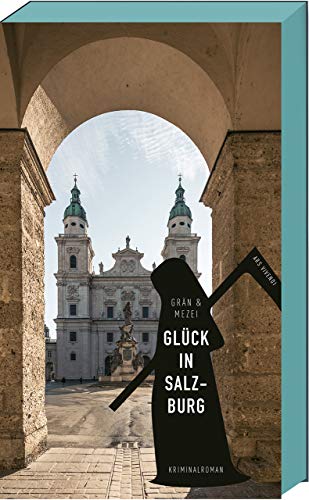 Christine Grän - Glück in Salzburg: Martin Glücks vierter Fall - Salzburg-Krimi - Österreich-Krimi - Preis vom 11.10.2026 15:43:13 h