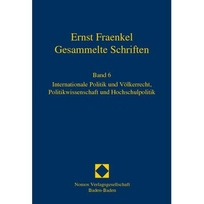 Ernst Fraenkel - Gesammelte Schriften, Gebundene Ausgabe von , Nomos, 978-3-8329-5631-8