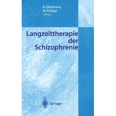 Langzeittherapie der Schizophrenie, Taschenbuch von , Springer Berlin, 978-3-642-64132-9