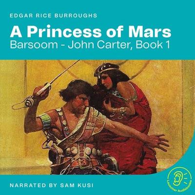 A Princess of Mars (Barsoom - John Carter, Book 1) - Edgar Rice Burroughs, Audio, 9783711911810