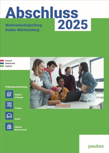 Bergmoser + Höller Verlag AG - Abschluss 2025 - Werkrealschule Baden-Württemberg - Aufgabenband: Deutsch, Mathe und Englisch - Prüfungsvorbereitung 2025 - Originalprüfungen mit Trainingsteil: Zur Prüfungsvorbereitung 2025 - Preis vom 30.09.2026 22:30:23 h
