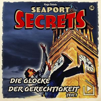 Seaport Secrets 14 - Die Glocke der Gerechtigkeit Teil 1 - , Audio, 4066339903401