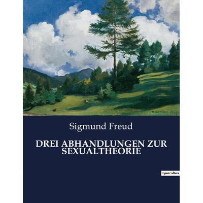 DREI ABHANDLUNGEN ZUR SEXUALTHEORIE, Taschenbuch von Sigmund Freud, Culturea, 979-10-419-0920-9