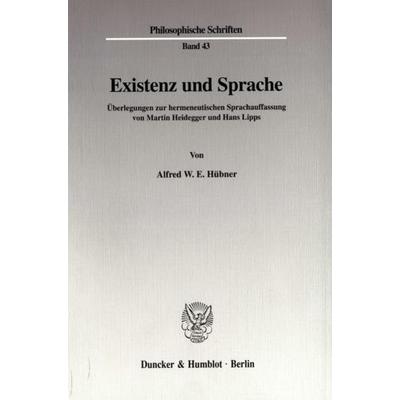 Existenz und Sprache., Taschenbuch von Alfred W. E. Hübner, Duncker & Humblot, 978-3-428-10286-0