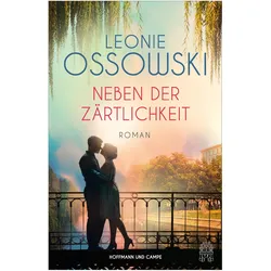 Neben der Zärtlichkeit, Belletristik von Leonie Ossowski