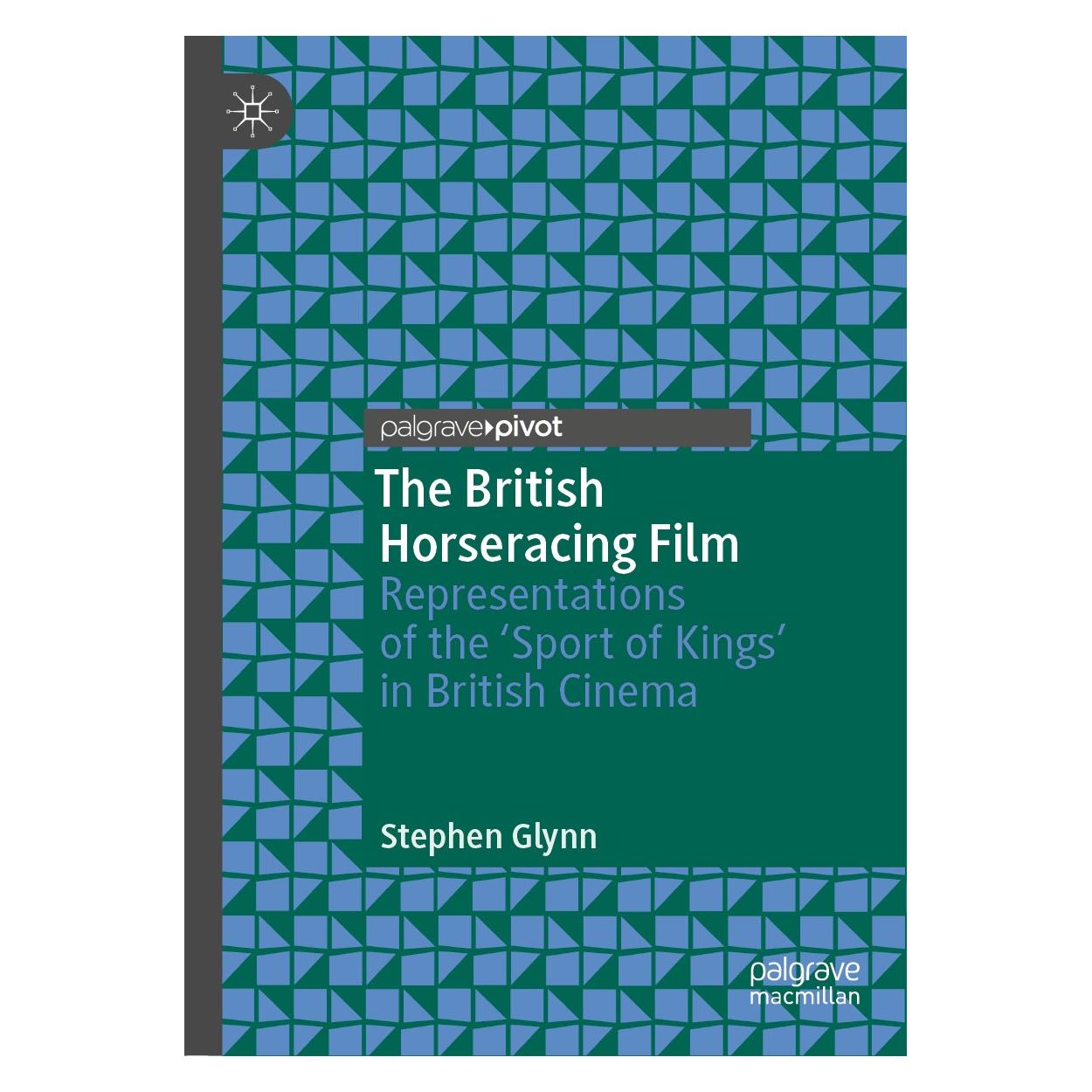 Springer The British Horseracing Film (Englisch, Hardcover, Stephen Glynn) (9783030051792)