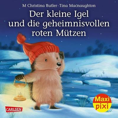 Maxi Pixi 285: Der kleine Igel und die geheimnisvollen roten Mützen, Taschenbuch von M. Christina Butler, Carlsen