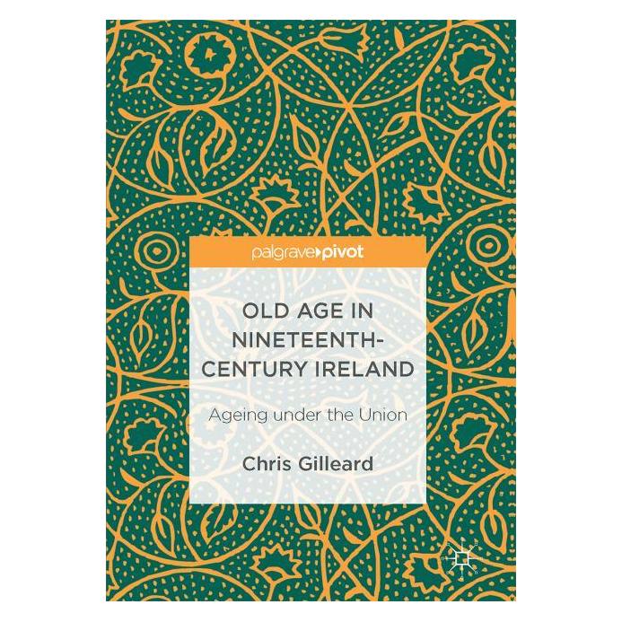 Palgrave Macmillan Uk Gilleard:Old Age in Nineteenth-Century (Englisch, Hardcover, Chris Gilleard) (63325478)
