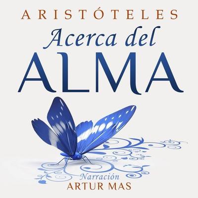 Acerca del Alma - Aristóteles, Audio, 4061707556388