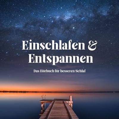 Einschlafen & Entspannen - Schlafmedizinisches Zentrum, Audio, 4069828048966