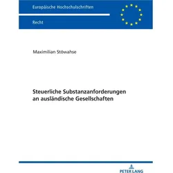 Steuerliche Substanzanforderungen an ausländische Gesellschaften, Fachbücher von Maximilian Stöwahse