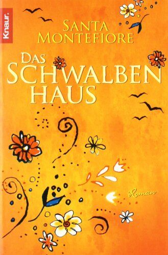 Santa Montefiore - Das Schwalbenhaus: Roman - Preis vom 12.10.2026 11:37:12 h