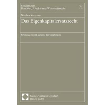 Das Eigenkapitalersatzrecht, Taschenbuch von Nikolaos Vervessos, Nomos, 978-3-7890-7488-2