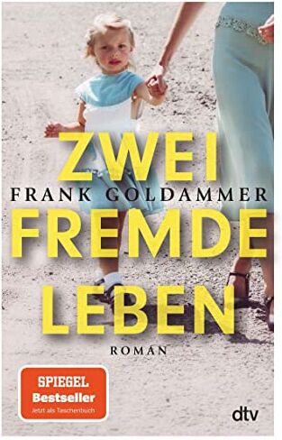 Frank Goldammer - Zwei fremde Leben: Roman - Preis vom 18.10.2026 19:22:15 h