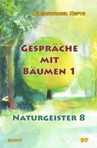Wolfgang Weirauch - Gespräche mit Bäumen I: Naturgeister 8 - Preis vom 04.10.2026 03:51:26 h