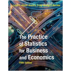 The Practice of Statistics for Business and Economics (International Edition), Fachbücher von George P. Mccabe, Bruce A. Craig, Layth C. Alwan