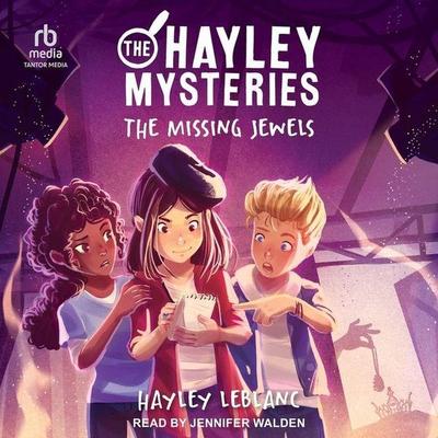 The Hayley Mysteries - Hayley LeBlanc, CD, 9798228663237