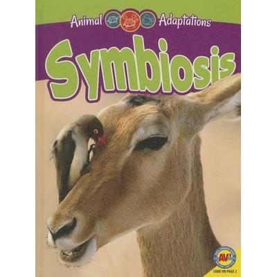 Symbiosis, Gebundene Ausgabe von Jack Zayarny, Av2 by Weigl, 978-1-4896-1386-8
