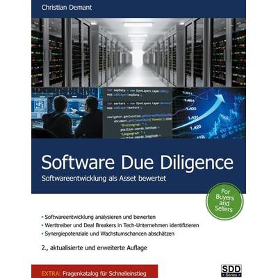 Software Due Diligence. 2., erweiterte und aktualisierte Auflage, Gebundene Ausgabe von Christian Demant, BoD – Books on Demand, 978-3-7583-9361-7