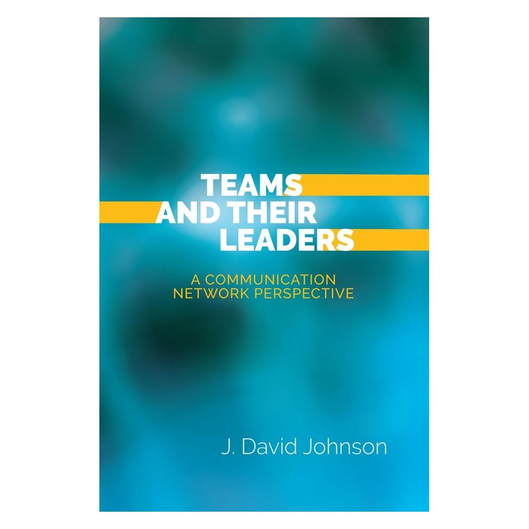 Peter Lang Teams and Their Leaders (Englisch, Softcover, J. David Johnson) (56021680)