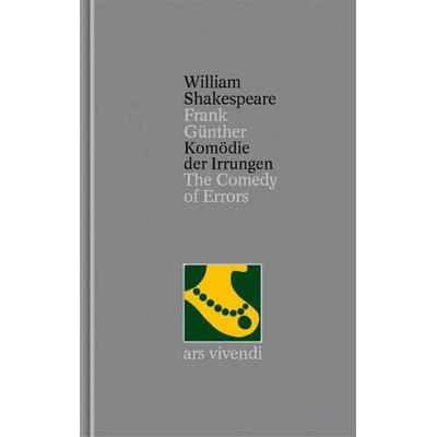 Komödie der Irrungen /The Comedy of Errors (Shakespeare Gesamtausgabe, Band 1) - zweisprachige Ausgabe, Gebundene Ausgabe von William Shakespeare, Ars