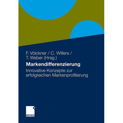 Markendifferenzierung, Gebundene Ausgabe von , Betriebswirtschaftlicher Verlag Gabler, 978-3-8349-1978-6