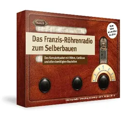 Das Franzis-Röhrenradio zum Selberbauen