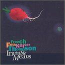 French - Invisible Means - Preis vom 09.10.2026 07:28:09 h